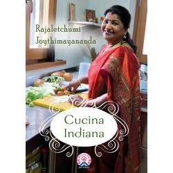 CUCINA INDIANA / Ratjaletchumii Joythimayananda