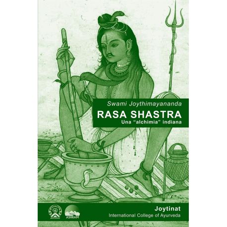 RASA SHASTRA. Una "Alchimina" Indiana.